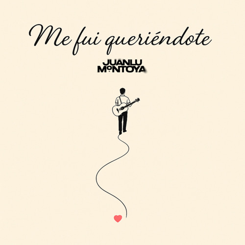 Me Fui Queriéndote